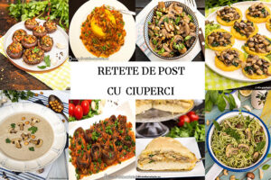 RETETE DE POST CU CIUPERCI