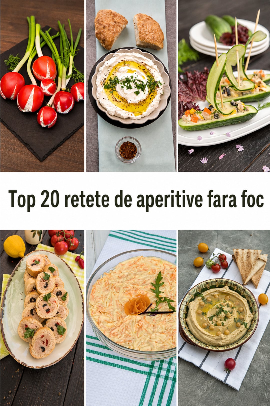 top 20 retete de aperitive fara foc A